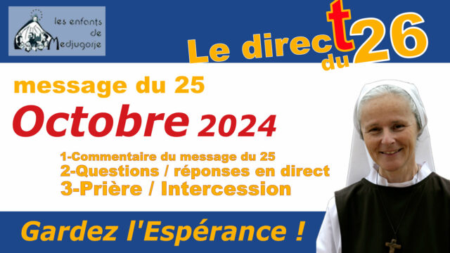 Direct du 26 depuis MEdjugorje